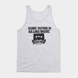 HOME TAPING IS KILLING MUSIC Tank Top